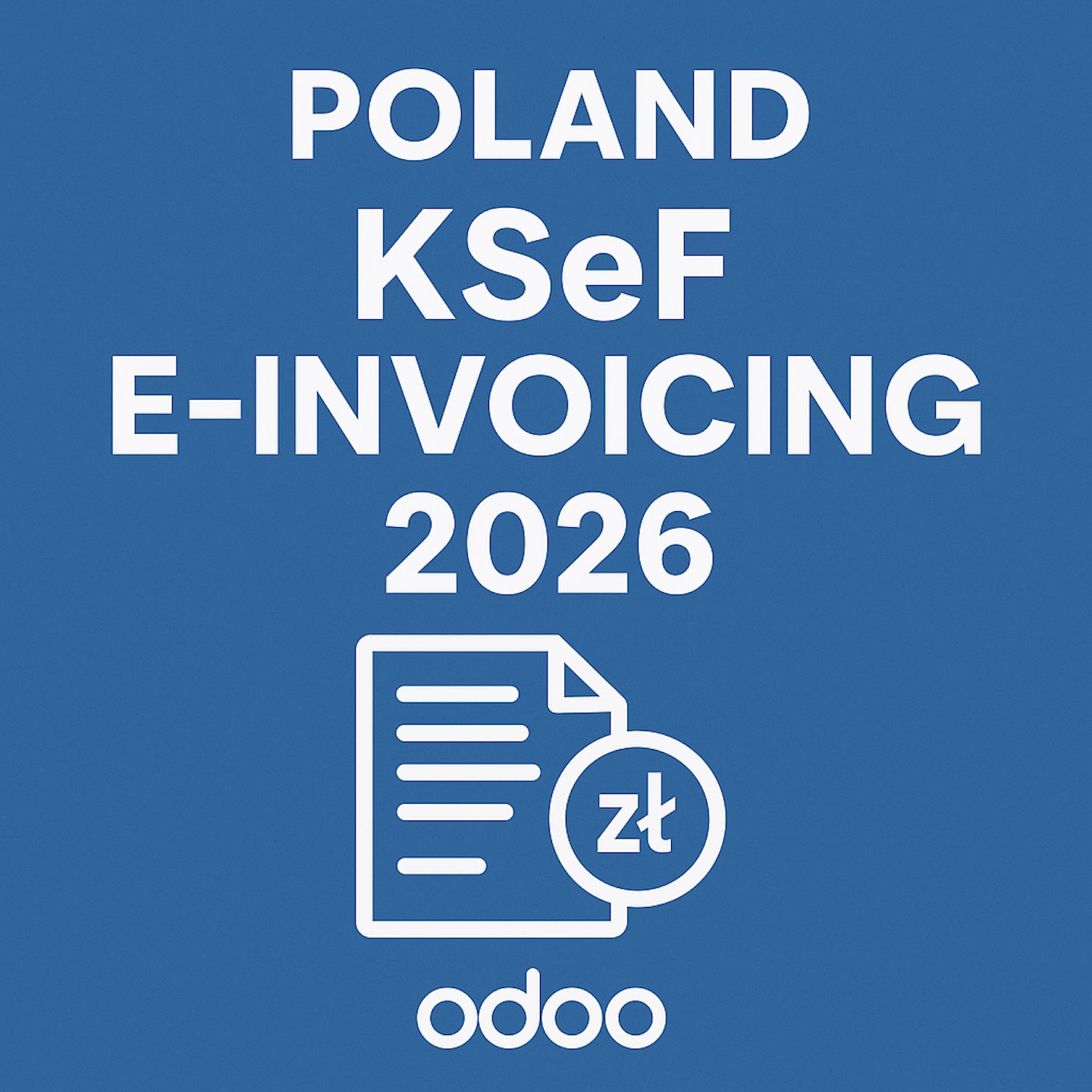 Poland KSeF E-Invoicing 2026